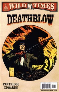Wild Times: Deathblow 1999 #1