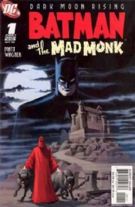 Batman and the Mad Monk 2007 #1