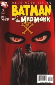 Batman and the Mad Monk 2007 #3