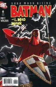 Batman and the Mad Monk 2007 #6