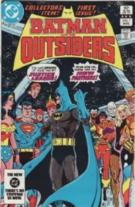 Batman and the Outsiders (1st Series) 1983 - 1987 #1