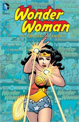 Wonder Woman (1st Series): the Twelve Labors