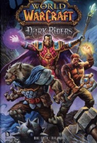 World of Warcraft: Dark Riders 2013
