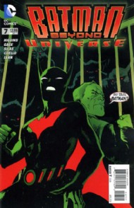Batman Beyond Universe 2013 - 2014 #7