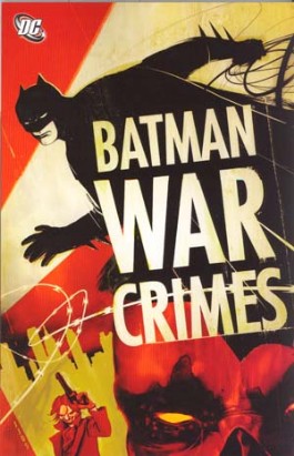 Batman War Crimes