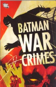 Batman War Crimes 2006