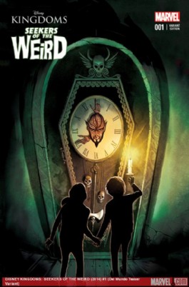 Disney Kingdoms: Seekers of the Weird #1
