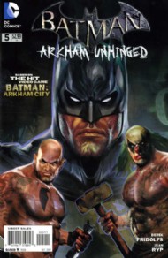Batman: Arkham Unhinged  #5