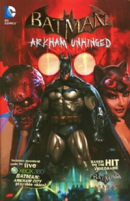 Batman: Arkham Unhinged  #1