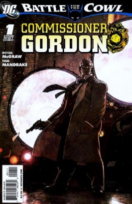 Batman: Battle for the Cowl: Commissioner Gordon #1