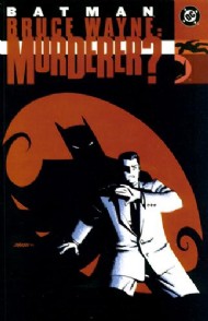 Batman: Bruce Wayne - Murderer? 2002