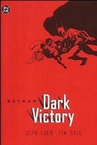 Batman: Dark Victory 1999 - 2000