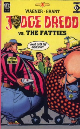 Judge Dredd Vs the Fatties