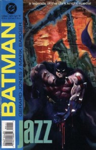 Batman: Legends of the Dark Knight: Jazz 1995 #1