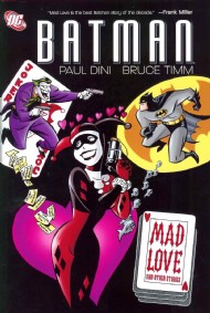 Batman: Mad Love and Other Stories 2009