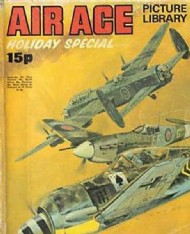 Air Ace Picture Library Holiday Special 1969 - 1989 #1972