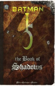 Batman: the Book of Shadows 1999