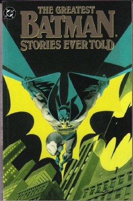 Batman: the Greatest Stories Ever Told #1
