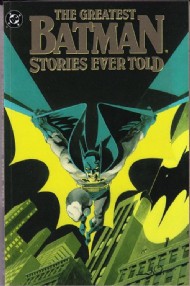 Batman: the Greatest Stories Ever Told 1988 #1
