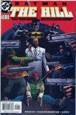 Batman: the Hill #1