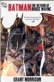 Batman: the Return of Bruce Wayne 2010