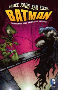 Batman: Through the Looking Glass 2012
