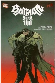 Batman: Year 100 2006 #1