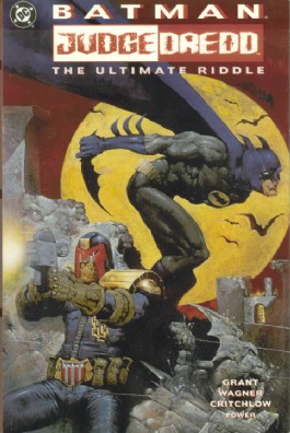 Batman/Judge Dredd: the Ultimate Riddle