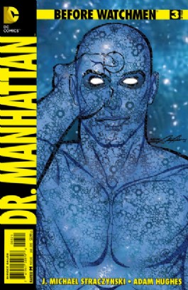 Before Watchmen: Dr. Manhattan #3