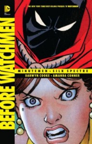 Before Watchmen: Minutemen/Silk Spectre 2013