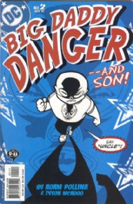 Big Daddy Danger 2002 - 2003 #2