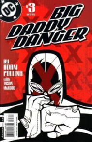 Big Daddy Danger 2002 - 2003 #3
