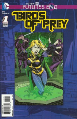 Birds of Prey (3rd Series): Futures End #1