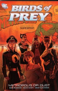 Birds of Prey: Metropolis or Dust 2008