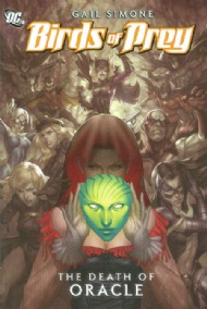 Birds of Prey: the Death of Oracle 2011