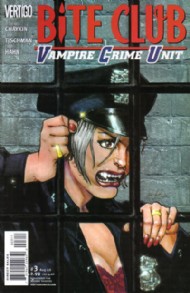 Bite Club: Vampire Crime Unit 2006 #3