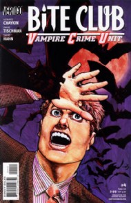 Bite Club: Vampire Crime Unit 2006 #4