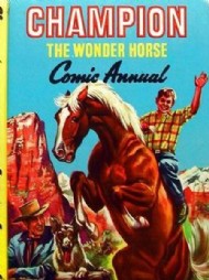 Champion the Wonder Horse Comic Annual  #1959