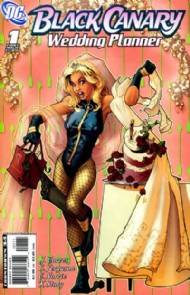 Black Canary Wedding Planner 2007 #1