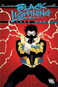 Black Lightning: Year One 2009