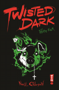 Twisted Dark  Vol.4