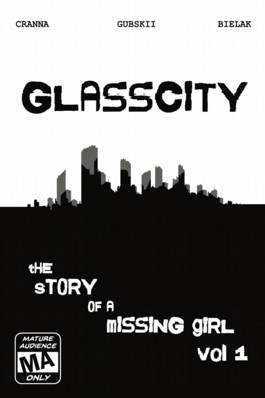 Glasscity, the story of a missing girl Vol.1