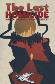 The Last Homicide  #1