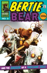 Bertie Bear and the Dagger of a Thousand Souls 2013 #2