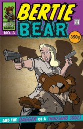 Bertie Bear and the Dagger of a Thousand Souls 2013 #3