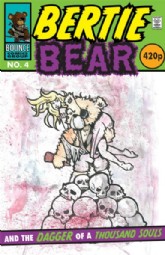 Bertie Bear and the Dagger of a Thousand Souls 2013 #4