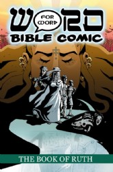 The Book of Ruth: Word for Word Bible Comic (The Word for Word Bible Comic) 2016